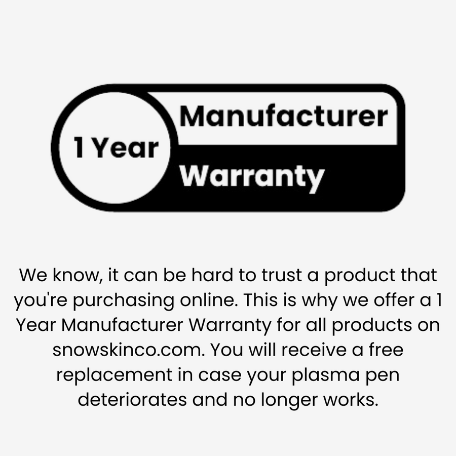 Snow Skin Co 1 year manufacturers warranty,
Snow Skin Co reviews
Snow Skin Co plasma pen
Snow skin plasma pen